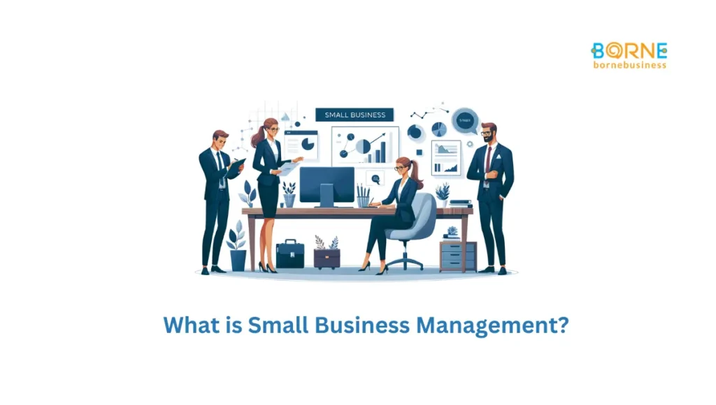 How Is Small Business Management Different from Entrepreneurship? Clear Answers